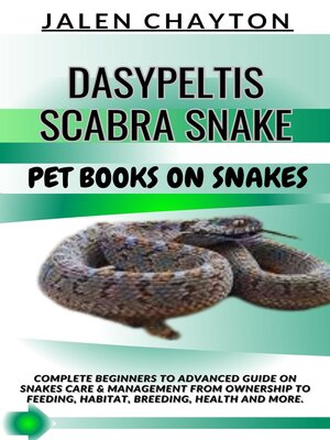 cover image of DASYPELTIS SCABRA SNAKE  PET BOOKS ON SNAKES